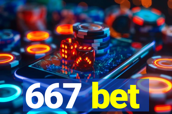 667 bet